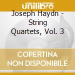 Joseph Haydn - String Quartets, Vol. 3 cd