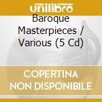 Baroque Masterpieces / Various (5 Cd) cd musicale di Barocca Musica