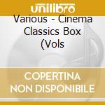 Various - Cinema Classics Box (Vols cd