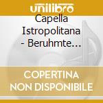 Capella Istropolitana - Beruhmte Ouverturen (5 Cd) cd musicale di Naxos