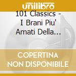 101 Classics - I Brani Piu' Amati Della Musica Classica (8 Cd) cd