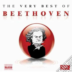 Ludwig Van Beethoven - The Very Best Of (2 Cd) cd musicale di Beethoven ludwig van