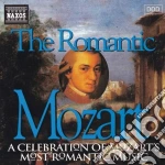 Wolfgang Amadeus Mozart - Celebrazione Della Musica 'romantica' -the Romantic Mozart - Concerti, Eine Kle cd