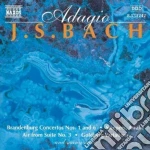 Johann Sebastian Bach - Celebri Adagio: Concerto Brandeburghesen. 1, 6, Sonata X Vl N. 3, Concerto Ital cd