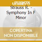 Strauss R. - Symphony In F Minor cd