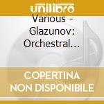 Various - Glazunov: Orchestral Works Vol. 4 cd