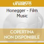 Honegger - Film Music cd