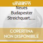 Neues Budapester Streichquart. - * S?Mtliche Streichquartette Vol.3 cd