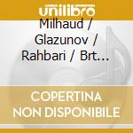 Milhaud / Glazunov / Rahbari / Brt Po - Milhaud / Saxophone & Orchestra Works cd