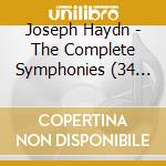 Joseph Haydn - The Complete Symphonies (34 Cd) cd musicale di HAYDN FRANZ JOSEPH