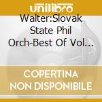 Walter:Slovak State Phil Orch-Best Of Vol 2 cd musicale