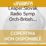 Leaper:Slovak Radio Symp Orch-British Light Music cd