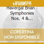 Havergal Brian - Symphonies Nos. 4 & 12 cd