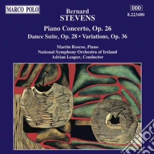 Bernard Stevens - Pianno Concerto, Dance Suite cd musicale