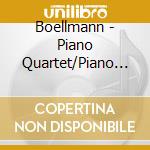 Boellmann - Piano Quartet/Piano Trio cd