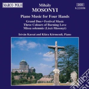 Mihaly Mosonyi - Piano Music For Four Hands cd musicale di MihÃly Mosonyi