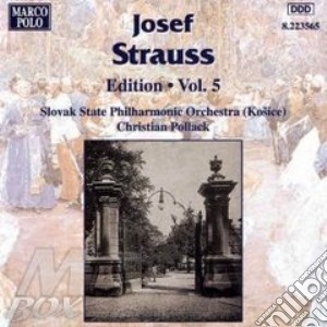 Pollack / Slow. Staatl. Phil.Or. - Josef Strauss-Edition Vol.5 cd musicale di Josef Strauss