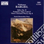 Woldemar Bargiel - Suite, Op. 31 , Fantasies, Op. 5 and 12 , Three Character Pieces, Op. 8 cd