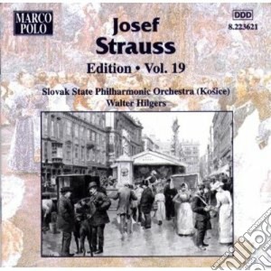 Strauss Josef - Edition Vol.19: Opp.199, 47, 140, 22, 107, 266, 131, 50, 115, 247, 260 cd musicale di Josef Strauss