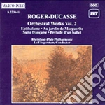 Roger Ducasse - Opere Orchestrali Vol.2: Preludio A Un Balletto, Nei Giardini Di Margherita, Sui cd