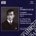 Igor Markevitch - Complete Orchestral Music, Vol.1 cd
