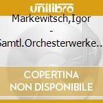 Markewitsch,Igor - Samtl.Orchesterwerke Vol.2 cd