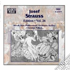 Strauss Josef - Edition Vol.26 cd musicale di Josef Strauss