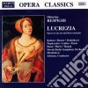 Ottorino Respighi - Lucrezia (opera In 1 Atto E 3 Momenti) cd