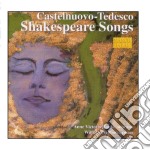 Mario Castelnuovo-Tedesco - Shakespeare Songs