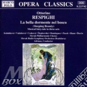 Ottorino Respighi - La Bella Dormente Nel Bosco cd musicale di Ottorino Respighi