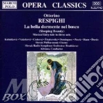 Ottorino Respighi - La Bella Dormente Nel Bosco cd