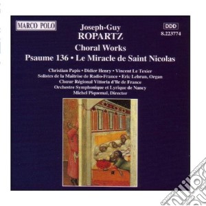 Joseph-Guy Ropartz - Choral Works cd musicale di Joseph-guy Ropartz
