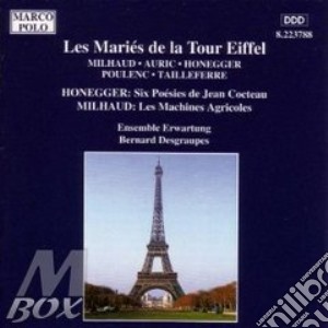 Milhaud - Les Maries De La Tour Eiffel cd musicale di Musica del gruppo de