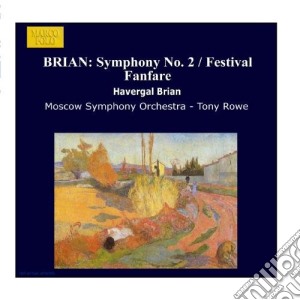 Havergal Brian - Symphony No.2, Festival Fanfar cd musicale di Havergal Brian