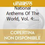 National Anthems Of The World, Vol. 4: Laos - Oman cd