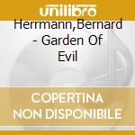 Herrmann,Bernard - Garden Of Evil