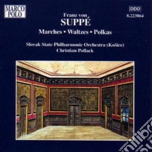 Franz Von Suppe' - Marches, Waltzes, Polkas cd musicale di Suppe' franz von