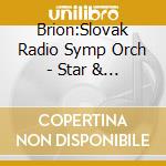 Brion:Slovak Radio Symp Orch - Star & Stripes Forever cd