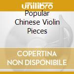 Popular Chinese Violin Pieces cd