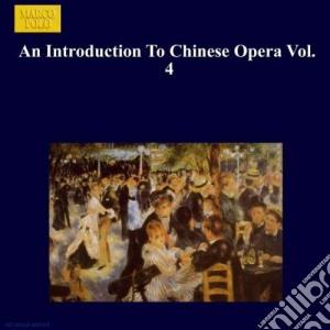 Shanghai Opera Company - Introduction To Chinese Opera, Vol. 4 (An) cd musicale di Shanghai Opera Company