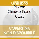 Ritzen: Chinese Piano Ctos. cd