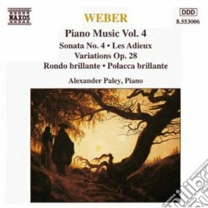 Carl Maria Von Weber - Opere X Pf (integrale) Vol.4: Sonata N.4 Op.70 cd musicale di Weber carl maria von