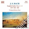 Johann Sebastian Bach - Suites Inglesi Nn.1 - 3 Bwv 806 - 808 cd