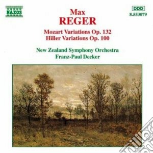 Max Reger - Mozart Variations Op.132, Hiller Variatios Op.100 cd musicale di Max Reger