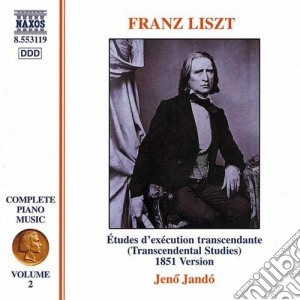 Franz Liszt - Opere X Pf (integrale) Vol. 2: Etudes D'execution Trascendante S139 / r2b (1851) cd musicale di Franz Liszt