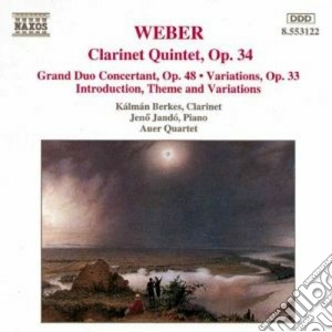 Carl Maria Von Weber - Quintetto X Clar Op.34, Gran Duo Op.48,introduzione, Tema E Variazioni Op.post. cd musicale di Weber carl maria von