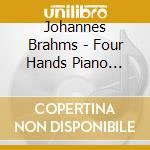 Johannes Brahms - Four Hands Piano Music Vol.2: Hungarian Dances, Liebeslider Waltzes cd