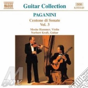 Niccolo' Paganini - Centone Di Sonate Vol.3: Sonate XIII > XVIII cd musicale di PAGANINI