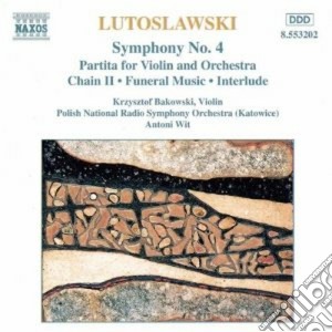 Witold Lutoslawski - Opere X Orchestra (integrale) Vol.1: Sinfonia N.4, Musica Funebre X Archi, Chain cd musicale di Witold Lutoslawski