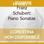 Franz Schubert: Piano Sonatas cd